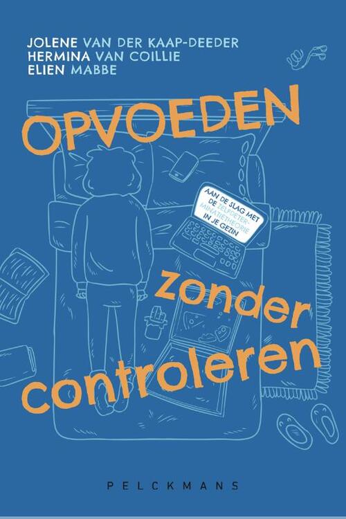 Opvoeden zonder controleren -  Elien Mabbe (ISBN: 9789463837262)