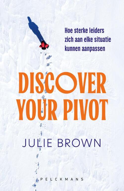 Discover Your Pivot -  Julie Brown (ISBN: 9789463838221)