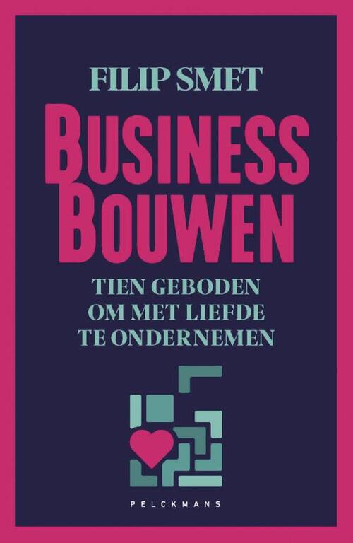 Business bouwen -  Filip Smet (ISBN: 9789463838801)