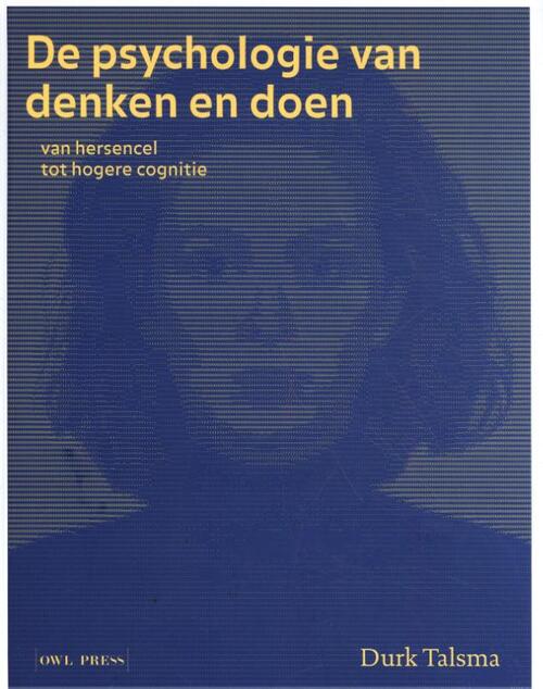 De psychologie van denken en doen -  Durk Talsma (ISBN: 9789463931441)