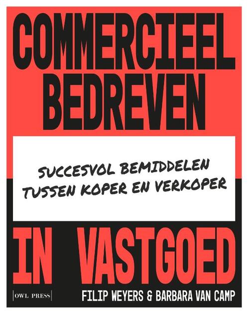 Commercieel bedreven in vastgoed -  Barbara van Camp, Filip Weyers (ISBN: 9789463937474)