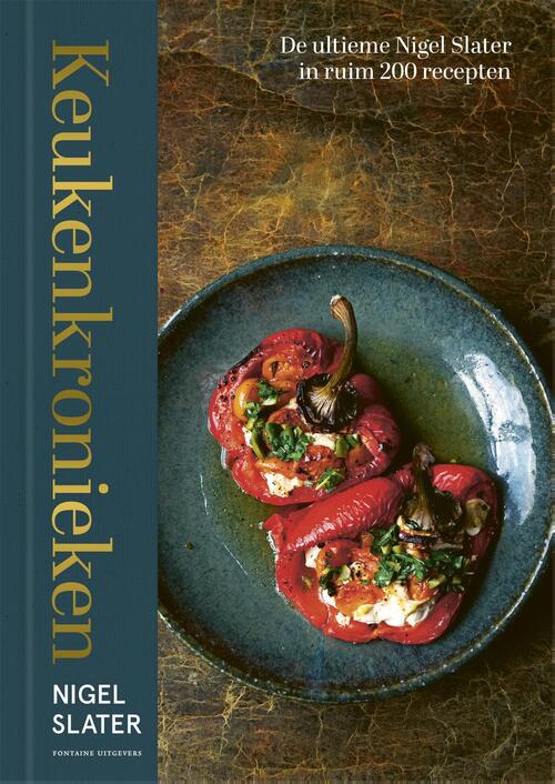 Keukenkronieken -  Nigel Slater (ISBN: 9789464041439)