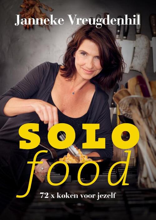 Janneke Vreugdenhil Solo Food -   (ISBN: 9789464043556)