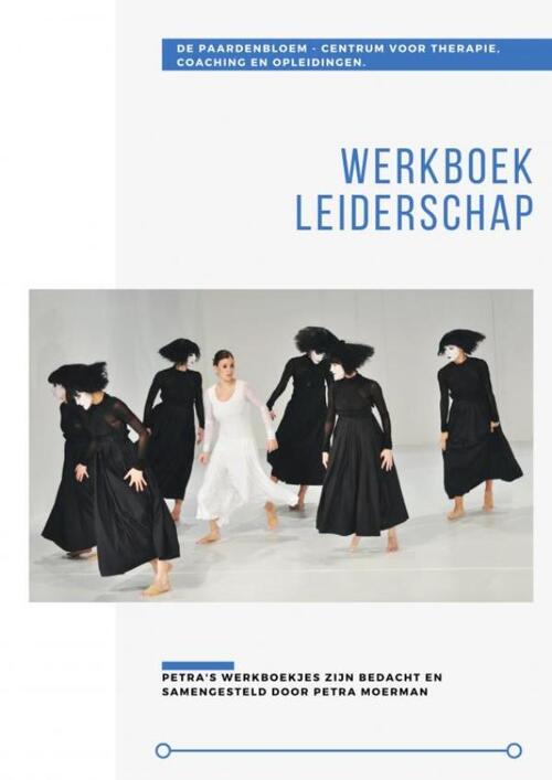 Werkboek Leiderschap -  Petra Moerman (ISBN: 9789464050271)