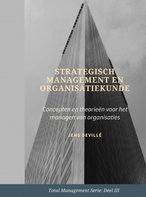 Strategisch Management en Organisatiekunde -  Jens Devillé (ISBN: 9789464058017)