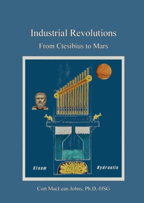 Industrial Revolutions -  Cort Maclean Johns (ISBN: 9789464067941)