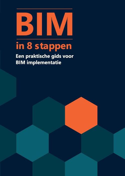 BIM in acht stappen -  Remko de Haan (ISBN: 9789464068481)