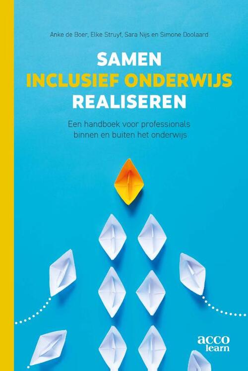 Samen inclusief onderwijs realiseren -  Anke de Boer, Elke Struyf, Sara Nijs (ISBN: 9789464147049)