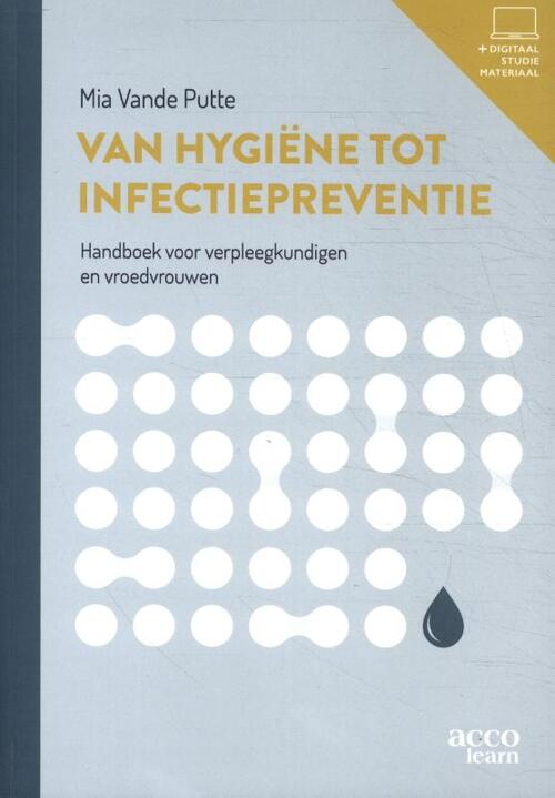 Van hygiëne tot infectiepreventie -  Mia Vande Putte (ISBN: 9789464148640)