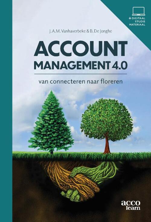 Accountmanagement 4.0 -  Bart de Jonghe, Johan A.M. Vanhaverbeke (ISBN: 9789464148725)