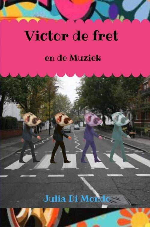 Victor de fret en de muziek -  Julia Di Mondo (ISBN: 9789464187632)