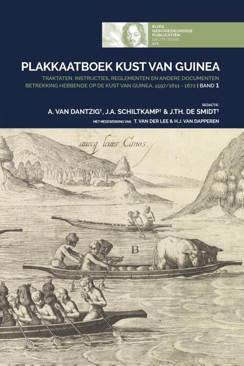 Plakkaatboek Kust van Guinea, 1597/1611-1872 - Band 1 -   (ISBN: 9789464262483)