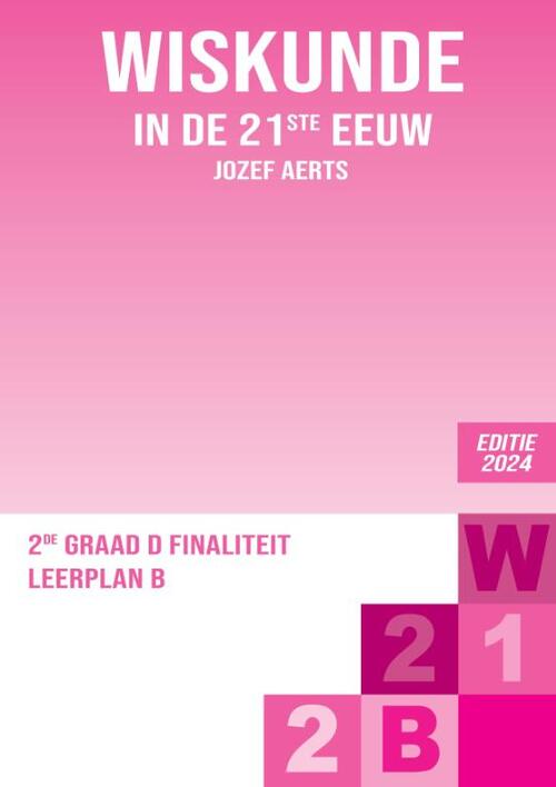 2de graad D-Finaliteit Leerplan B -  Jozef Aerts (ISBN: 9789464433449)