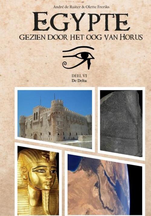 Egypte, gezien door het Oog van Horus. -  André de Ruiter (ISBN: 9789464480290)