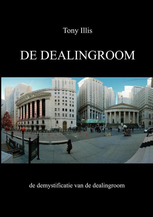 De Dealingroom -  Tony Illis (ISBN: 9789464483154)