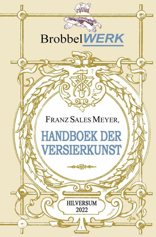 Handboek der versierkunst -  Franz Sales Meyer (ISBN: 9789464487664)