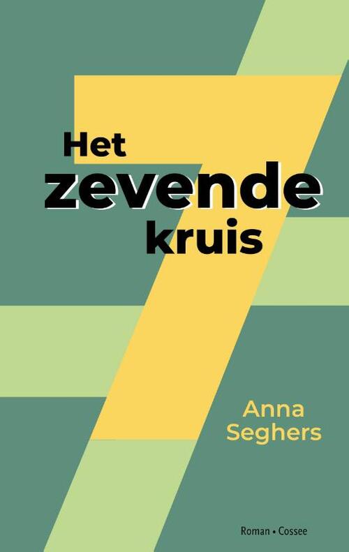 Het zevende kruis -  Anna Seghers (ISBN: 9789464521726)