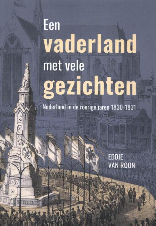 Een vaderland met vele gezichten -  Eddie van Roon (ISBN: 9789464550238)