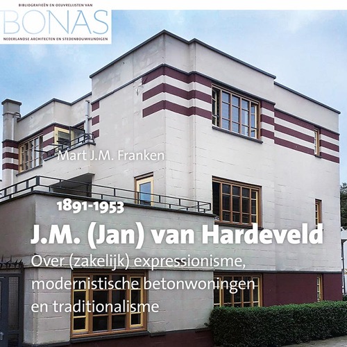 J.M. (Jan) van Hardeveld (1891-1953) -  Mart J.M. Franken (ISBN: 9789464550641)