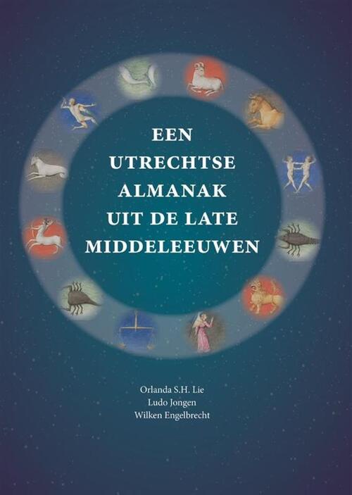 Een Utrechtse almanak uit de Late Middeleeuwen -   (ISBN: 9789464551464)