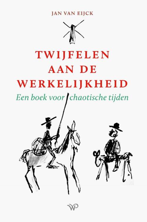 Twijfelen aan de werkelijkheid -  Jan van Eijck (ISBN: 9789464561319)