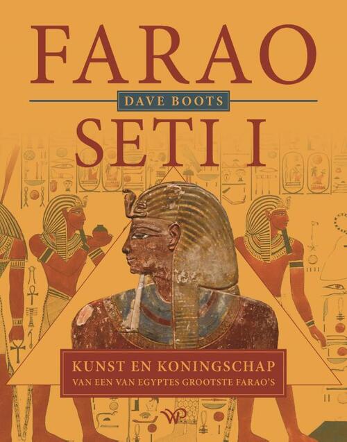 Farao Seti -  Dave Boots (ISBN: 9789464561647)