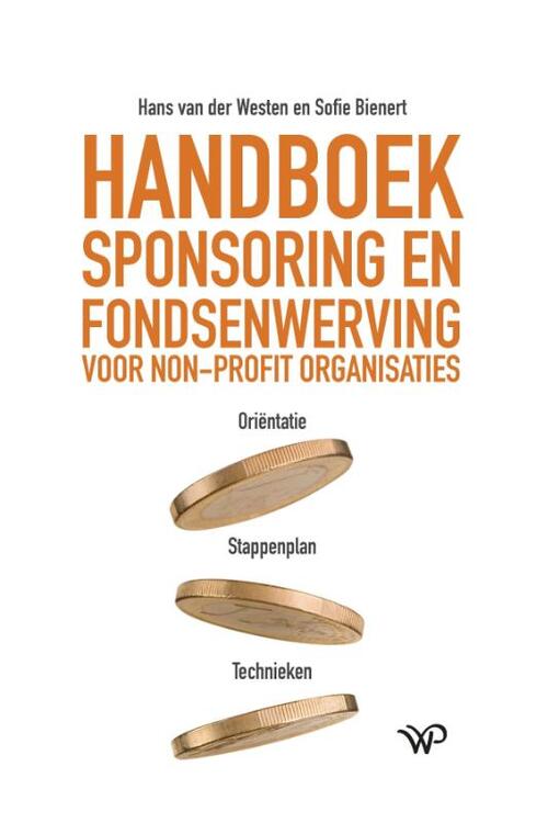 Handboek sponsoring en fondsenwerving -  Hans van der Westen, Sofie Bienert (ISBN: 9789464561746)