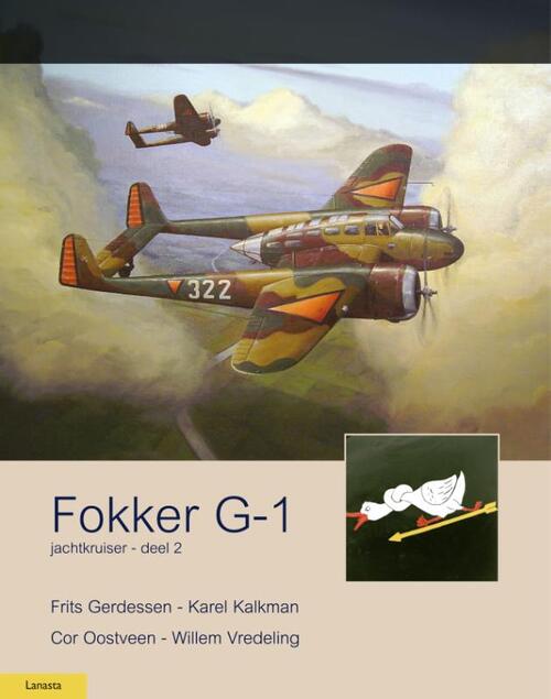 Fokker G-1 -  Cor Oostveen (ISBN: 9789464563986)