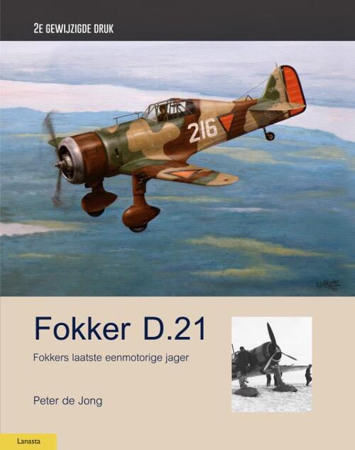 Fokker D.21 -  Peter de Jong (ISBN: 9789464564006)