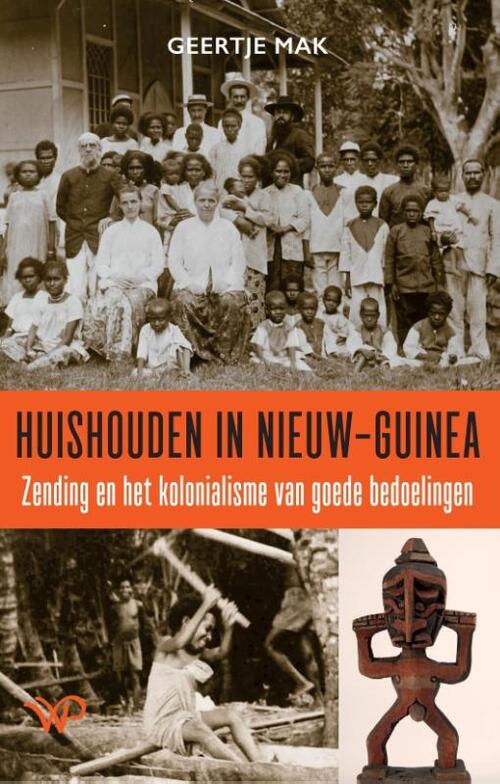 Geertje Mak Huishouden in Nieuw-Guinea -   (ISBN: 9789464564419)