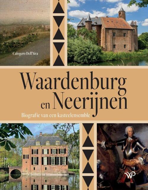 Waardenburg en Neerijnen -  Robbie Dell'aira (ISBN: 9789464564525)