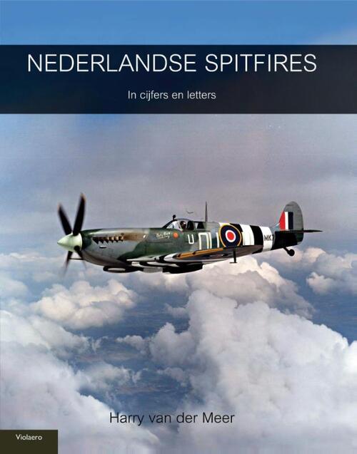 Nederlandse Spitfires -  Harry van der Meer (ISBN: 9789464565287)