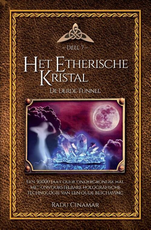 Het Etherische Kristal -  Radu Cinamar (ISBN: 9789464610390)