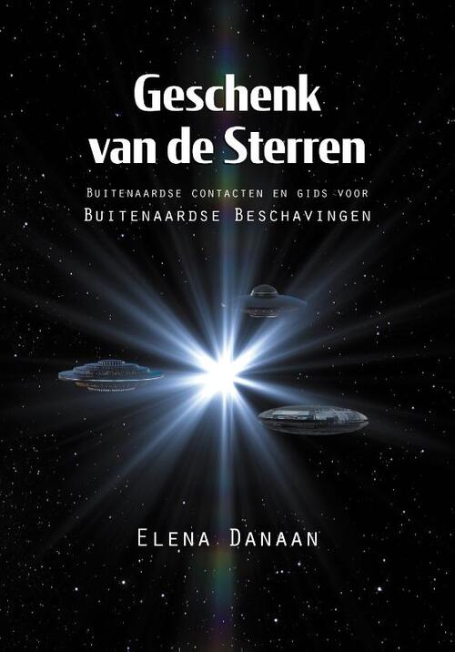 Geschenk van de Sterren -  Elena Danaan (ISBN: 9789464610819)