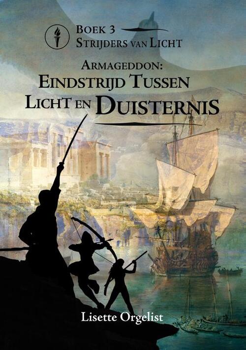 Lisette Orgelist Eindstrijd tussen Licht en Duisternis -   (ISBN: 9789464611540)