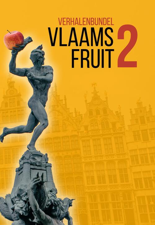 Vlaams Fruit 2 -  Alexander Olbrechts, Alice Bakker, Elly Godijn (ISBN: 9789464640588)