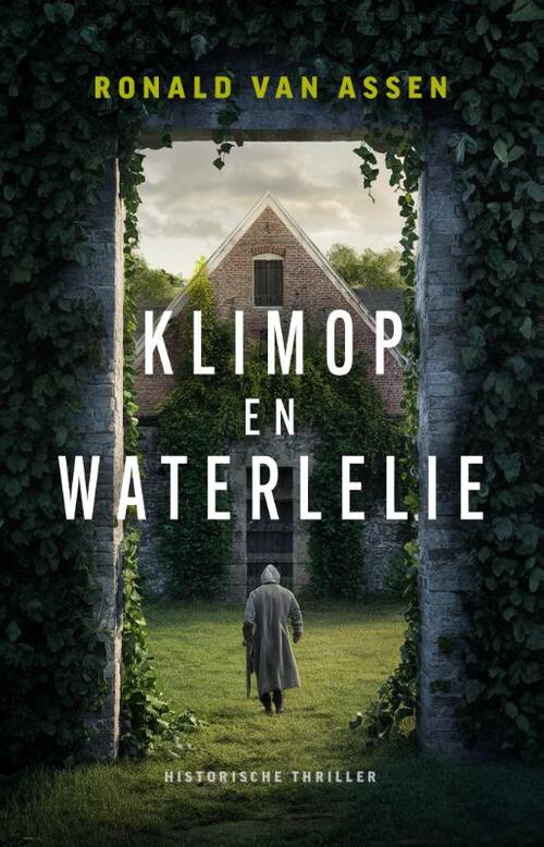 Ronald van Assen Klimop en waterlelie -   (ISBN: 9789464642162)