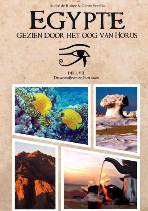 Egypte, gezien door het Oog van Horus -  André de Ruiter (ISBN: 9789464651355)