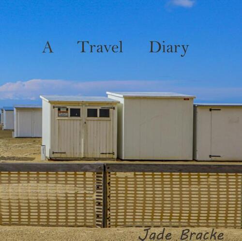 A Travel Diary -  Jade Bracke (ISBN: 9789464657289)