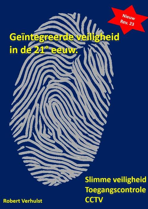 Geïntegreerde veiligheid in de 21° eeuw. -  Robert Verhulst (ISBN: 9789464657678)