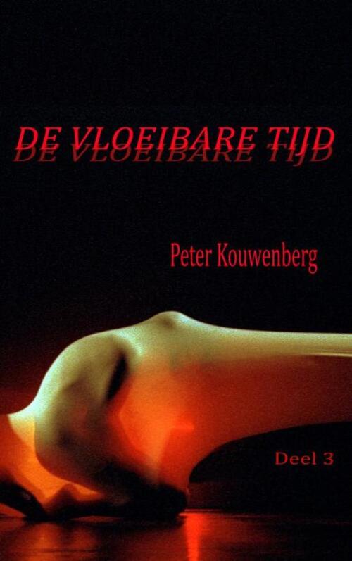 De Vloeibare Tijd Peter Kouwenberg Boek 9789464659412 Bruna