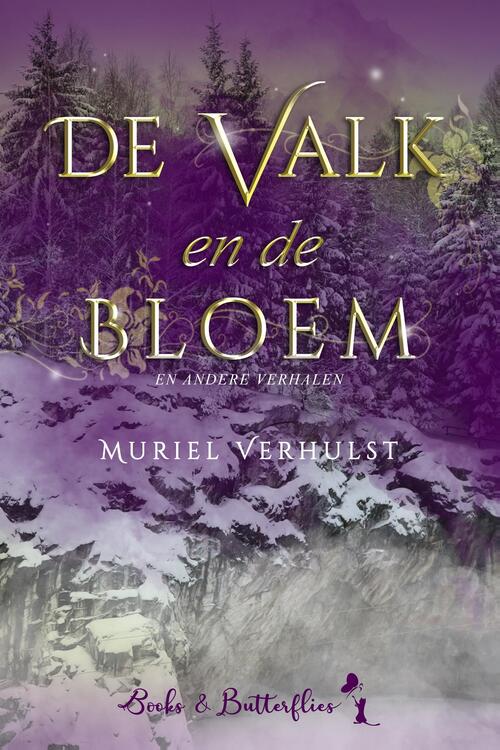 De valk en de bloem -  Muriel Verhulst (ISBN: 9789464661255)