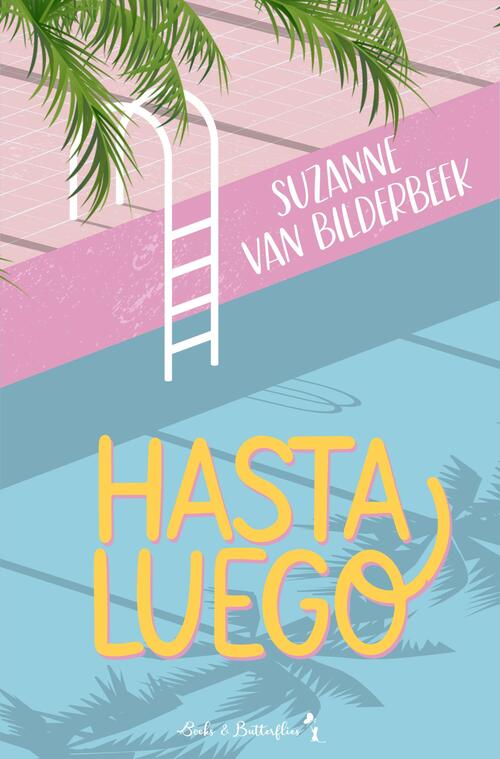 Hasta Luego -  Suzanne van Bilderbeek (ISBN: 9789464661309)