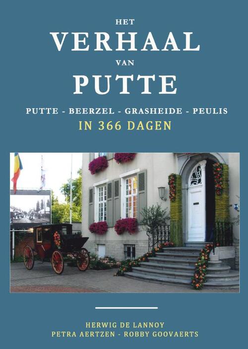 Het verhaal van Putte -  Herwig de Lannoy, Petra Aertzen, Robby Goovaerts (ISBN: 9789464664461)