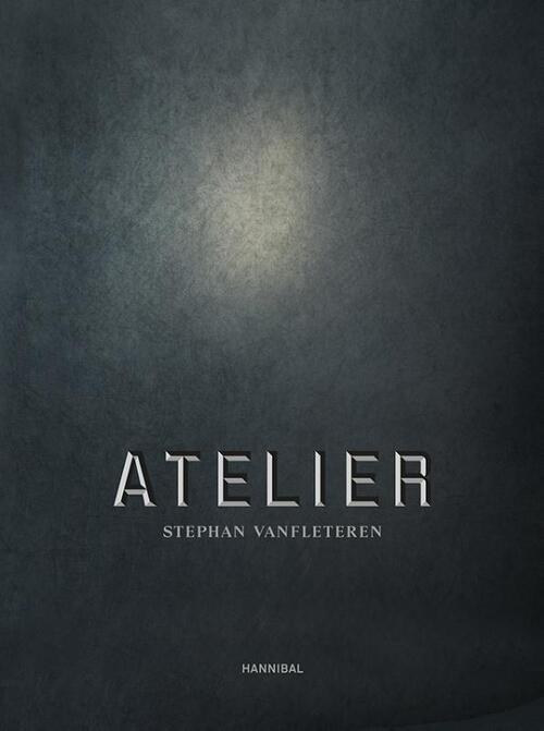 Atelier Stephan Vanfleteren -  Stephan Vanfleteren (ISBN: 9789464666557)