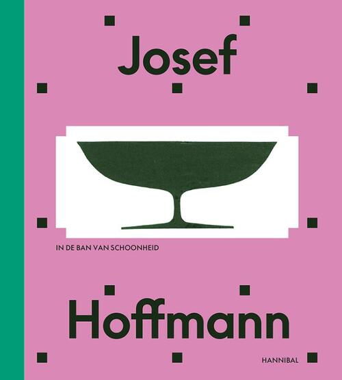 Josef Hoffmann – Beyond beauty and modernity -  Adrián Pietro, Christian Witt-Dörring (ISBN: 9789464666670)