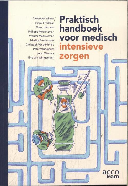 Praktisch handboek voor medisch intensieve zorgen -  Alexander Wilmer (ISBN: 9789464671612)