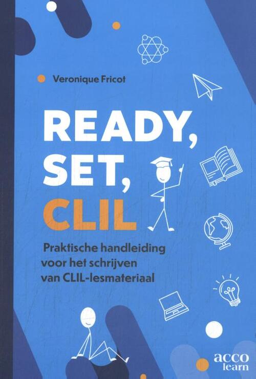 Ready, set, CLIL -  Veronique Fricot (ISBN: 9789464674347)