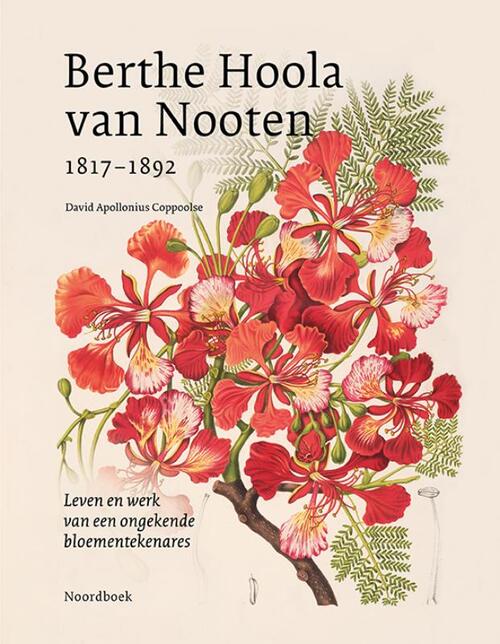 Berthe Hoola van Nooten (1817-1892) -  David Coppoolse, Marcel van Dorst (ISBN: 9789464712520)