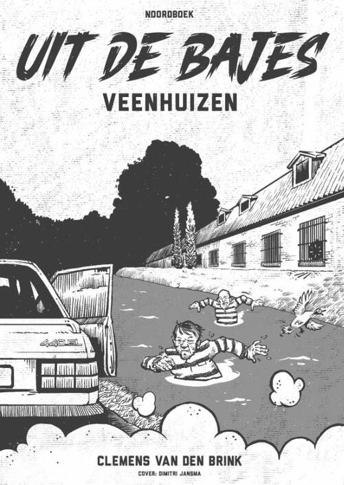 Clemens van den Brink Uit de bajes -   (ISBN: 9789464713176)